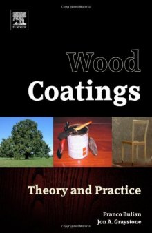 Wood Coatings: Theory and Practice  