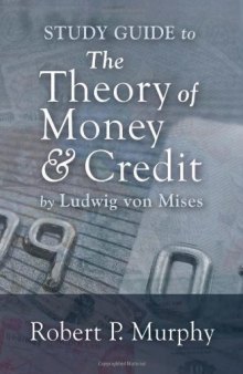 Study Guide to the Theory of Money and Credit  