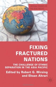 Fixing fractured nations: the challenge of ethnic separatism in the Asia-Pacific