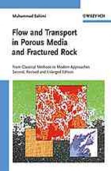 Flow and transport in porous media and fractured rock: From classical methods to modern approaches