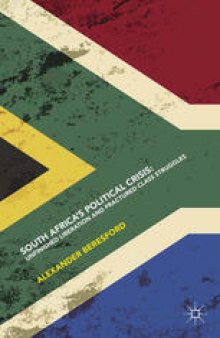 South Africa’s Political Crisis: Unfinished Liberation and Fractured Class Struggles