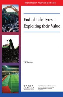 End-of-Life Tyres : Exploiting Their Value