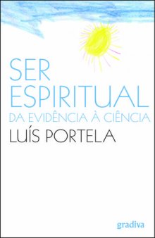 Ser Espiritual: Da Evidência à Ciência