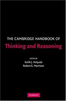 The Cambridge Handbook of Thinking and Reasoning (Cambridge Handbooks in Psychology)