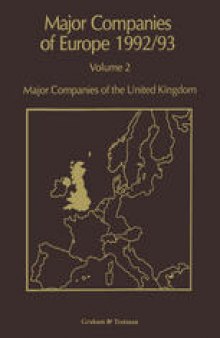 Major Companies of Europe 1992/93: Volume 2 Major Companies of United Kingdom