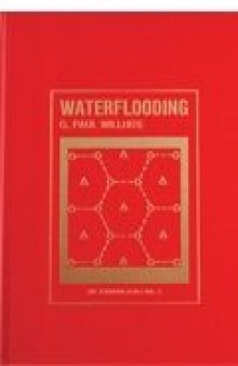 Waterflooding (Spe Textbook Series)