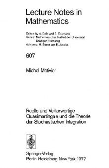 Reelle und Vektorwertige Quasimartingale und die Theorie der Stochastischen Integration