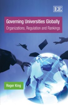 Governing Universities Globally: Organizations, Regulation and Rankings