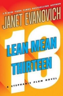 Lean Mean Thirteen (Stephanie Plum, No. 13)