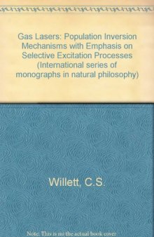 Introduction to Gas Lasers: Population Inversion Mechanisms. With Emphasis on Selective Excitation Processes