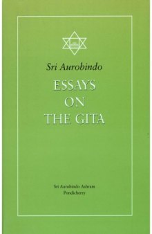 Essays on the Gita (The Sri Aurobindo library)