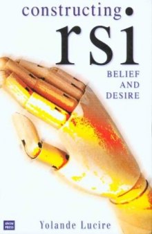 Constructing Rsi: Belief and Desire