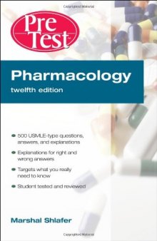 Pharmacology: PreTest Self-Assessment and Review (Pretest Series) - 12th edition