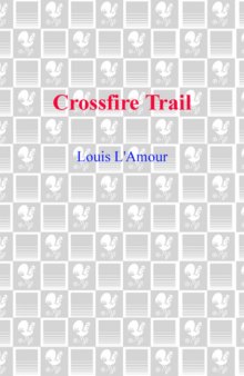 Crossfire Trail