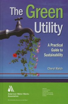 The green utility : a practical guide to sustainability