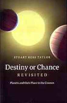 Destiny or chance revisited : planets and their place in the cosmos
