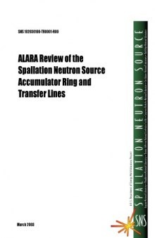 ALARA Review of the Spallation Neutron Source [Accum Ring, Transfer Lines]