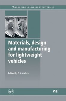 Materials, Design and Manufacturing for Lightweight Vehicles  