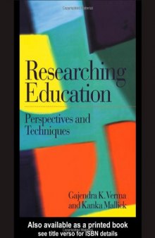 Researching Education: Perspectives and Techniques