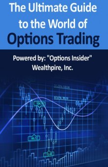 The Ultimate Guide to The World of Options Trading