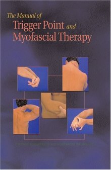 The Manual of Trigger Point and Myofascial Therapy