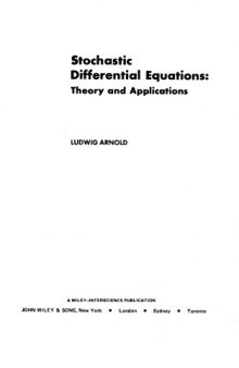 Stochastic Differential Equations: Theory and Applications  