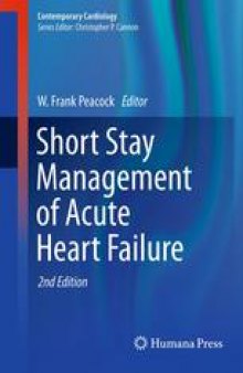 Short Stay Management of Acute Heart Failure