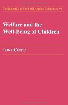 Welfare and the Well-Being of Children (Fundamentals of Pure and Applied Economics)