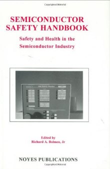 Semiconductor safety handbook: safety and health in the semiconductor industry