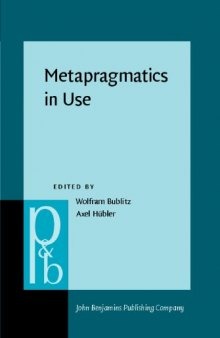 Metapragmatics in Use