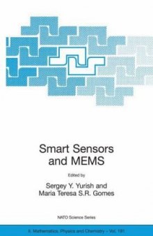 Smart sensors and MEMS: [proceedings of the NATO Advanced Study Institute on smart sensors and MEMS, Povoa de Varzim, Portugal, 8-19 September 2003]