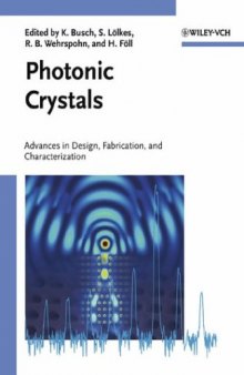 Photonic Crystals. Advances in Design, Fabrication, and Characterization