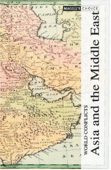 World Conflicts: Asia and the Middle East (Vol. Set)