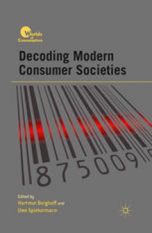 Decoding Modern Consumer Societies