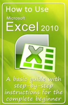 How to Use Microsoft Excel 2010