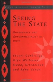 Seeing the State: Governance and Governmentality in India