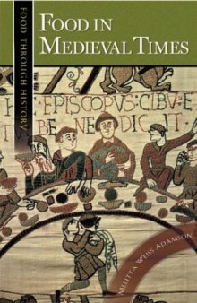 Food in Medieval Times (Food through History)