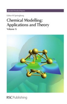 Chemical Modelling Applications and Theory, Volume 6