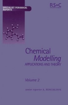 Chemical Modelling: Vol. 2: Applications and Theory (Specialist Periodical Reports)
