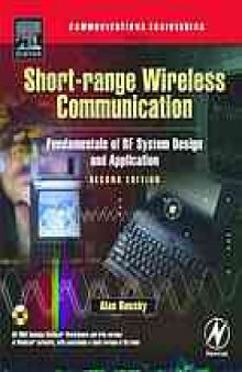 Short-range wireless communication : fundamentals of RF system design and application