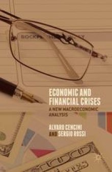 Economic and Financial Crises: A New Macroeconomic Analysis