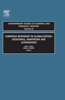 European Responses to Globalization; Resistance, Adaptation, Alternatives (2006)