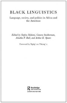 Black Linguistics: Language, Society and Politics in Africa and the Americas