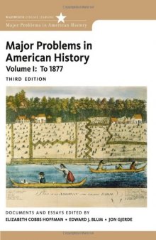 Major Problems in American History, Volume I  
