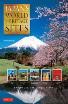 Japan's World Heritage Sites  Unique Culture, Unique Nature