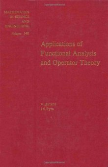 Applications of Functional Analysis and Operator Theory