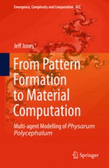 From Pattern Formation to Material Computation: Multi-agent Modelling of Physarum Polycephalum