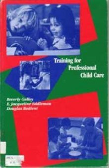Training for professional child care