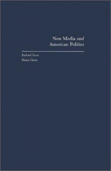 New Media and American Politics (Transforming American Politics)
