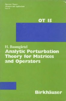 Analytic perturbation theory for matrices and operators